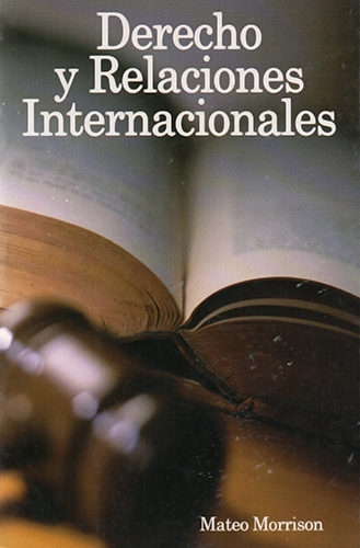 Derecho y Relaciones Internacionales
